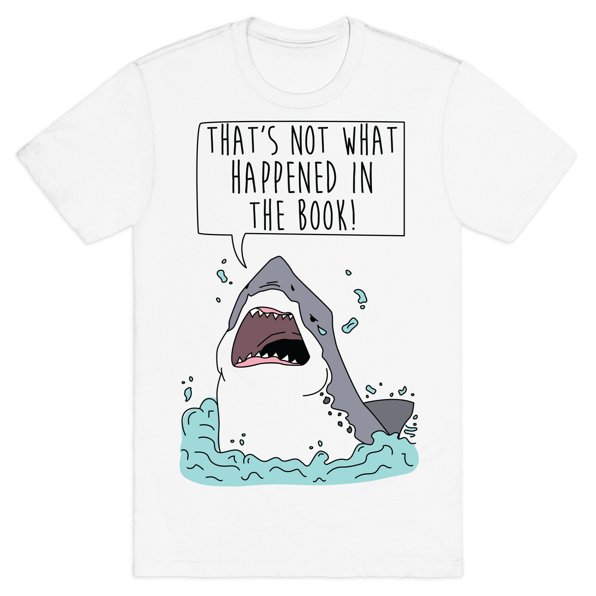 That's Not What Happened In The Book Shark T-Shirt